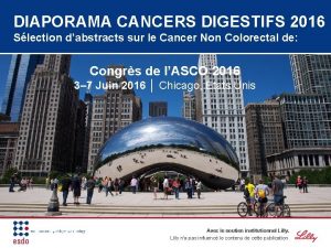 DIAPORAMA CANCERS DIGESTIFS 2016 Slection dabstracts sur le