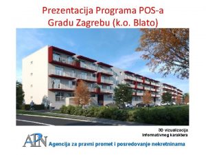 Prezentacija Programa POSa Gradu Zagrebu k o Blato