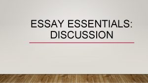 ESSAY ESSENTIALS DISCUSSION ACTIVATING PRIOR KNOWLEDGE What are