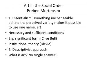 Art in the Social Order Preben Mortensen 1