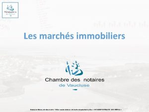 Les marchs immobiliers Proprit de Min not tous