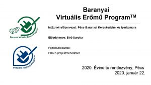 Baranyai TM Virtulis Erm Program IntzmnySzervezet PcsBaranyai Kereskedelmi