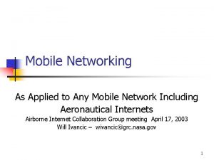 Mobile Networking As Applied to Any Mobile Network