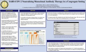 SARSCOV2 Neutralizing Monoclonal Antibody Therapy in a Congregate