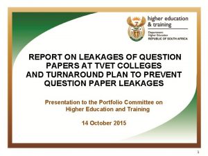 REPORT ON LEAKAGES OF QUESTION PAPERS AT TVET