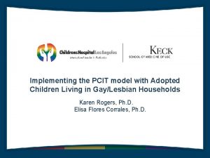 Implementing the PCIT model with Adopted Children Living