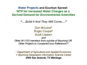 Water Projects and Exurban Sprawl WTP for Increased