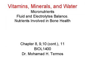 Vitamins Minerals and Water Micronutrients Fluid and Electrolytes