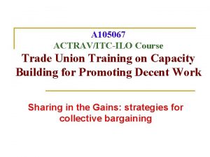 A 105067 ACTRAVITCILO Course Trade Union Training on