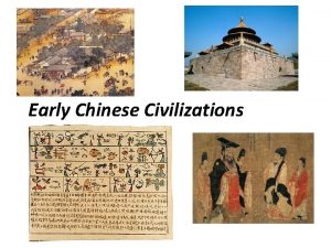 Early Chinese Civilizations Geography Huang He Yellow River