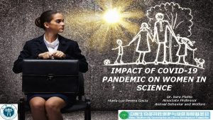 IMPACT OF COVID19 PANDEMIC ON WOMEN IN SCIENCE