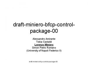 draftminierobfcpcontrolpackage00 Alessandro Amirante Tobia Castaldi Lorenzo Miniero Simon