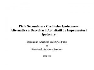 Piata Secundara a Creditelor Ipotecare Alternativa a Dezvoltarii