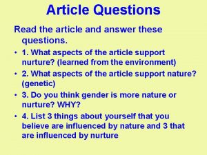 Article Questions Read the article and answer these