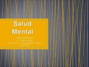 Salud Mental TENS Enfermera I P Valle Central