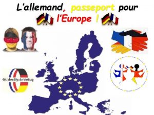 Lallemand passeport pour lEurope FranceAllemagne un partenariat durable