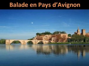 Balade en Pays dAvignon Oppde village mdival du