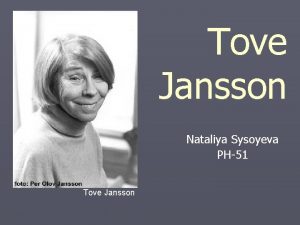 Tove Jansson Nataliya Sysoyeva PH51 Tove Jansson Contents