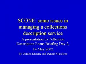 SCONE some issues in managing a collections description