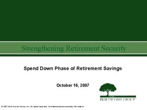 Strengthening Retirement Security Spend Down Phase of Retirement