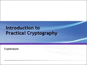 Fundamentals of SymmetricKey Cryptography Introduction to Practical Cryptography