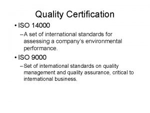 Quality Certification ISO 14000 A set of international