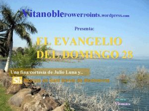 Vitanoble Power Points wordpress com Presenta EL EVANGELIO