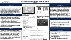 Preschoolers Technology and Emergent Literacy Patti Scalf Abstract