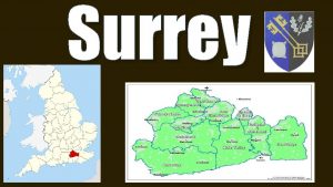 Surrey Just a stones throw from London in