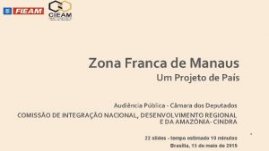 Zona Franca de Manaus Um Projeto de Pas