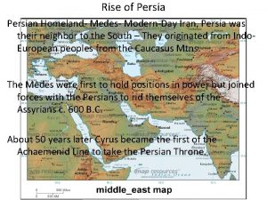 Rise of Persian Homeland Medes ModernDay Iran Persia