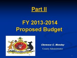 Part II FY 2013 2014 Proposed Budget Clarence