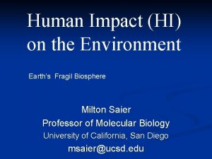 Human Impact HI on the Environment Earths Fragil