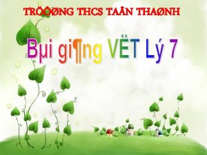 TRNG THCS TA N THANH KIM TRA BI