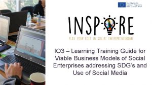 IO 3 Learning Training Guide for Viable Business