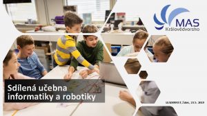 Sdlen uebna informatiky a robotiky LEADERFEST atec 23