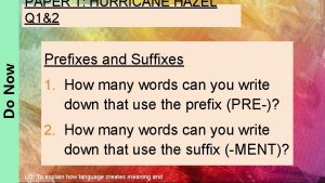 Do Now PAPER 1 HURRICANE HAZEL Q 12