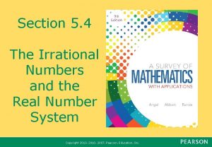 Section 5 4 The Irrational Numbers and the