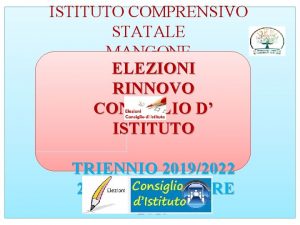 ISTITUTO COMPRENSIVO STATALE MANGONE ELEZIONI RINNOVO CONSIGLIO D