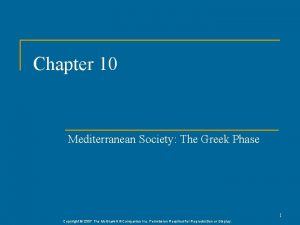 Chapter 10 Mediterranean Society The Greek Phase 1