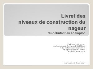 Livret des niveaux de construction du nageur du