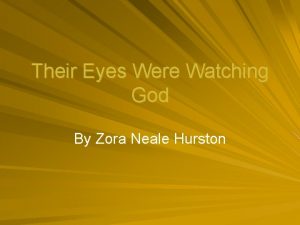 Their Eyes Were Watching God By Zora Neale