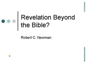 newmanlib ibri org Revelation Beyond the Bible Robert