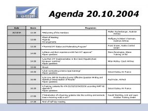 Agenda 20 10 2004 Date Hours 201004 12