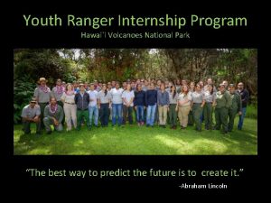 Youth Ranger Internship Program Hawaii Volcanoes National Park