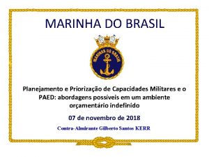 MARINHA DO BRASIL Planejamento e Priorizao de Capacidades