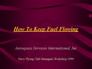 How To Keep Fuel Flowing Aerospace Services International