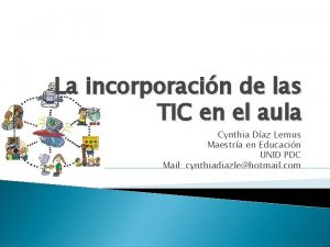 La incorporacin de las TIC en el aula