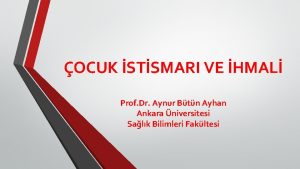 OCUK STSMARI VE HMAL Prof Dr Aynur Btn