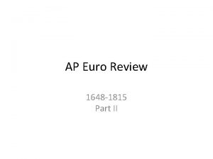 AP Euro Review 1648 1815 Part II ProtoIndustrialization